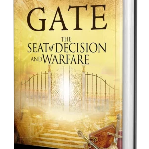 GATE: THE SEAT OF DECISION AND WARFARE